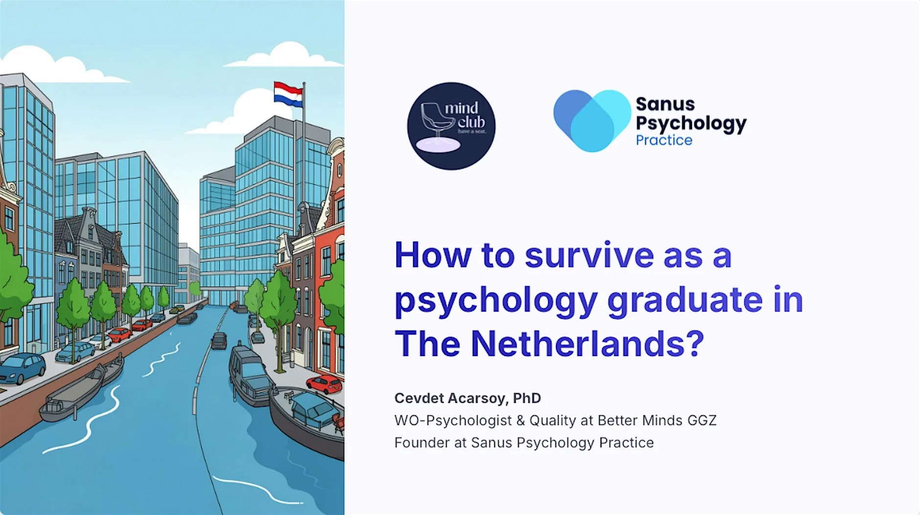 How to Survive as a Psychology Graduate in The Netherlands