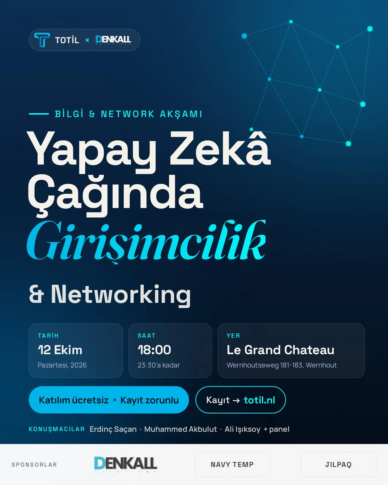 12 EKIM Pazartesi 18:00 TOTIL Etkinlik : Yapay Zekâ Çağında Girişimcilik